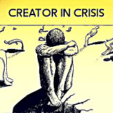 Creator in Crisis