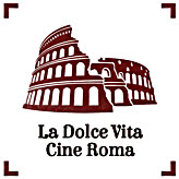La Dolce Vita Cine Roma