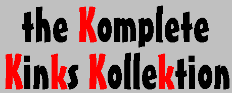 the Kinks Kollektion